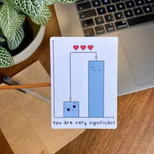 You Are Very Significant Sticker